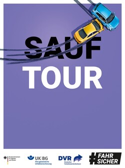 Plakatmotive der Landstraßen-Kampagne: Sauftour Lila Hintergrund mit der Schrift "Sauf Tour" und zwei verunfallten Pkw.