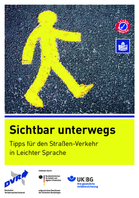 Vorschaubild der PDF-Datei Broschüre „Sichtbar unterwegs: Tipps für den Straßen-Verkehr in Leichter Sprache“