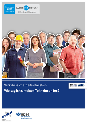 Vorschaubild der PDF-Datei Verkehrssicherheits-Baustein: Wie sag ich‘s meinen Teilnehmenden?