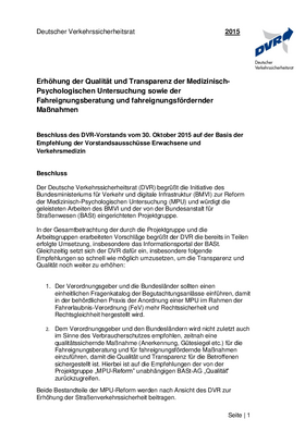 Vorschaubild der PDF-Datei Erhöhung der Qualität und Transparenz der Medizinisch-Psychologischen Untersuchung sowie der Fahreignungsberatung und fahreignungsfördernder Maßnahmen