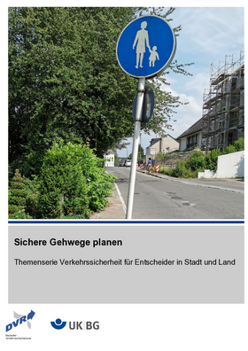 Vorschaubild der PDF-Datei Sichere Gehwege planen
